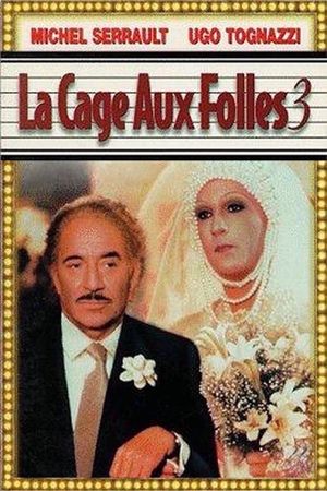La Cage aux Folles 3: The Wedding's poster