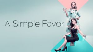 A Simple Favor's poster