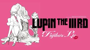 Lupin the Third: Fujiko Mine's Lie's poster