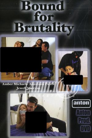 Bound for Brutality's poster