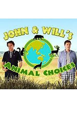 John and Will's Animal Choices's poster