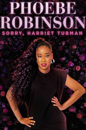 Phoebe Robinson: Sorry, Harriet Tubman's poster