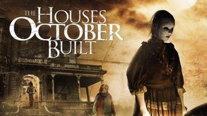 The Houses October Built's poster
