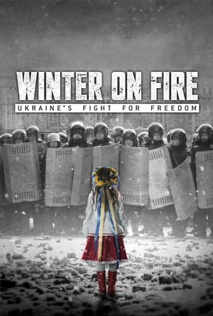 Winter on Fire: Ukraine's Fight for Freedom's poster