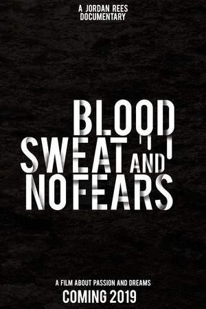 Blood, Sweat and No Fears's poster image