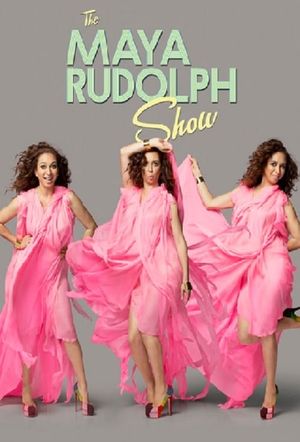 The Maya Rudolph Show's poster