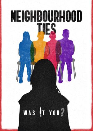 Neighbourhood Ties's poster