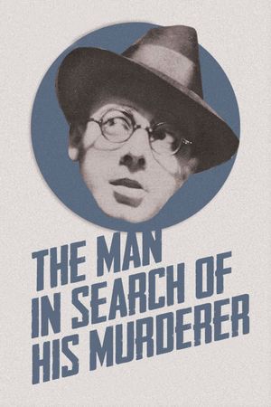 The Man in Search of His Murderer's poster