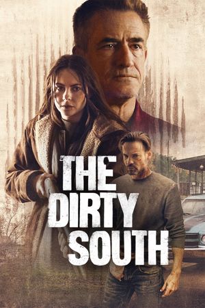 The Dirty South's poster