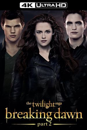 The Twilight Saga: Breaking Dawn - Part 2's poster