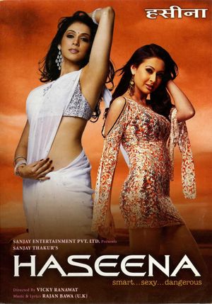 Haseena: Smart, Sexy, Dangerous's poster