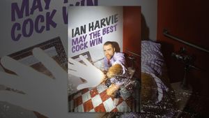 Ian Harvie: May the Best Cock Win's poster