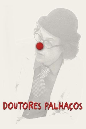 Doutores Palhaços's poster