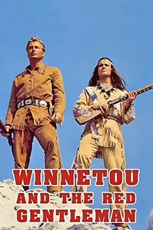 Winnetou: The Red Gentleman's poster