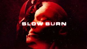 Slow Burn's poster