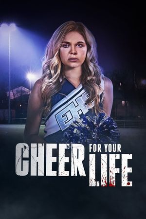 Cheer for Your Life's poster