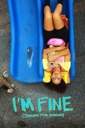I'm Fine (Thanks for Asking)'s poster