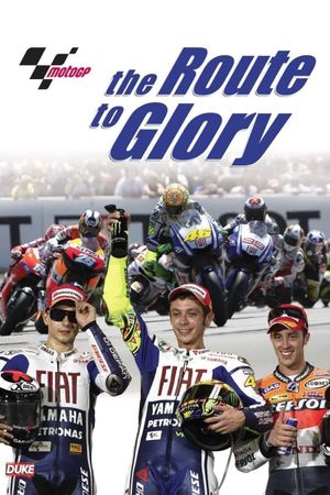 MotoGP: The Route to Glory's poster