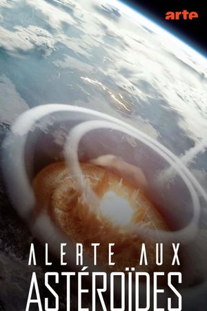 Alerte aux astéroïdes's poster