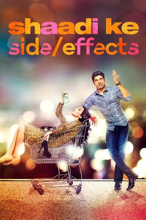 Shaadi Ke Side Effects's poster
