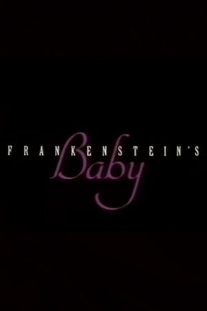 Frankenstein's Baby's poster