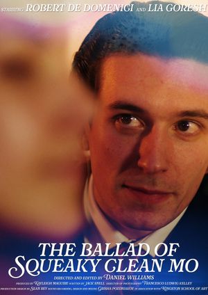 The Ballad of Squeaky Clean Mo's poster