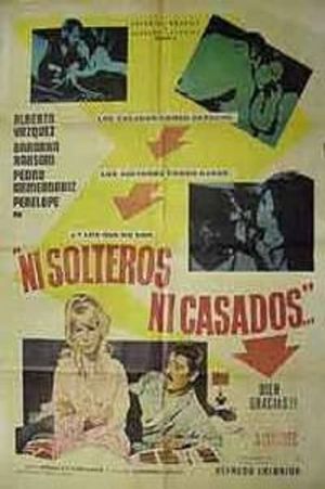 Ni solteros, ni casados's poster