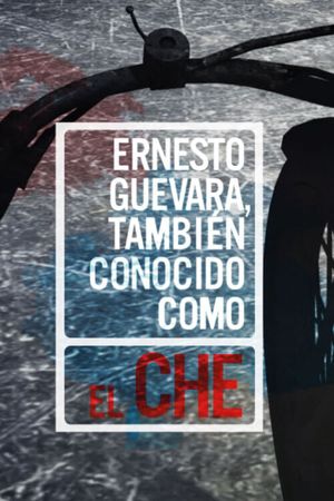Ernesto Guevara, also known as "Che"'s poster