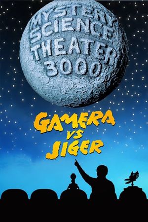 Mystery Science Theater 3000: Gamera vs. Jiger's poster