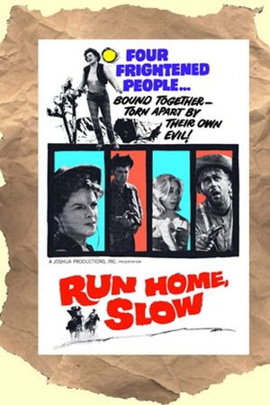 Run Home, Slow's poster
