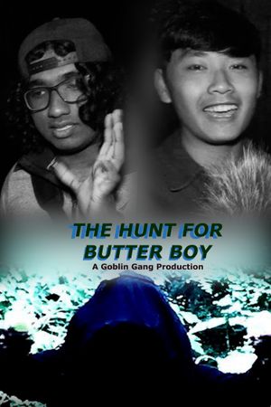 The Hunt for Butter Boy's poster image