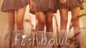 Fishbowl's poster