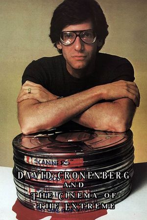 David Cronenberg and the Cinema of the Extreme's poster