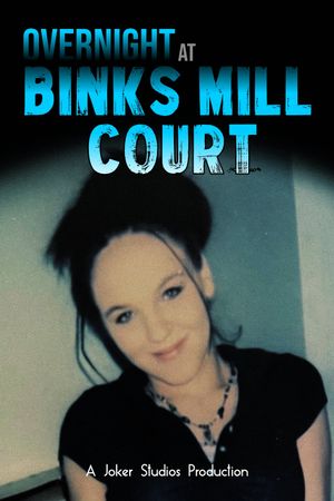 Overnight at Binks Mill Court's poster