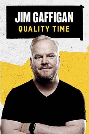 Jim Gaffigan: Quality Time's poster