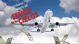 La verdadera historia del señor de los cielos's poster