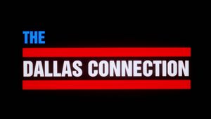 The Dallas Connection's poster