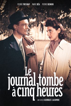 Le journal tombe à cinq heures's poster