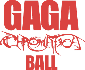 Gaga Chromatica Ball's poster