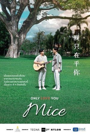 Only Love You, Mice's poster