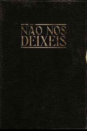 Não Nos Deixeis's poster