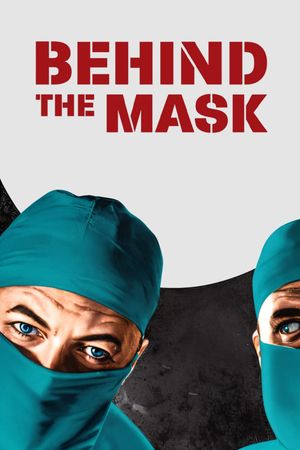 Behind the Mask's poster