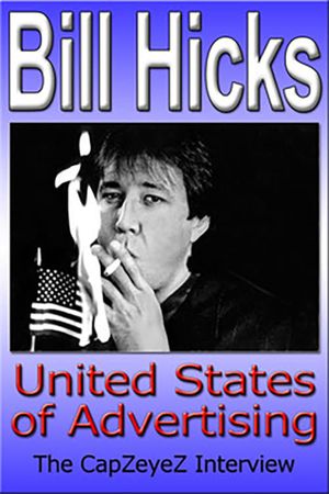 Bill Hicks: United States of Advertising's poster