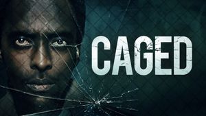 Caged's poster