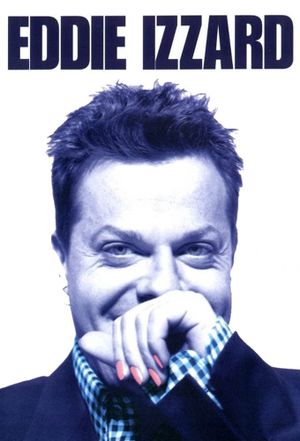 Eddie Izzard: Unrepeatable's poster