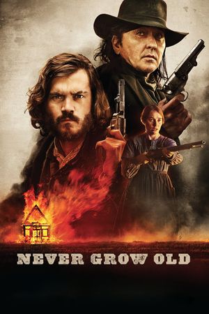 Never Grow Old's poster