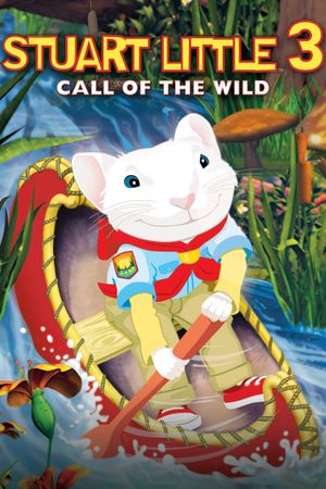 Stuart Little 3: Call of the Wild's poster image