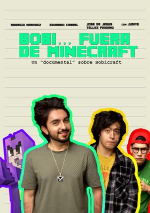 Bobi... Out of Minecraft's poster