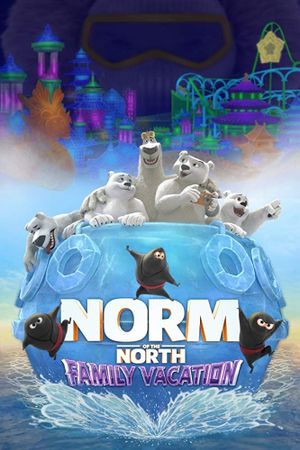 Norm of the North: Family Vacation's poster