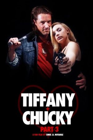 Tiffany + Chucky Part 3's poster